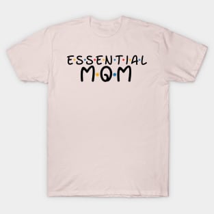 Essential Mom T-Shirt